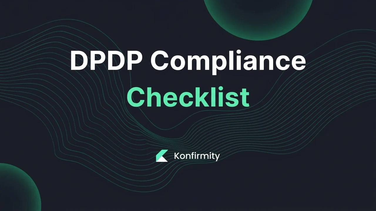 The DPDP Compliance Checklist: Every Duty, Deadline and Penalty