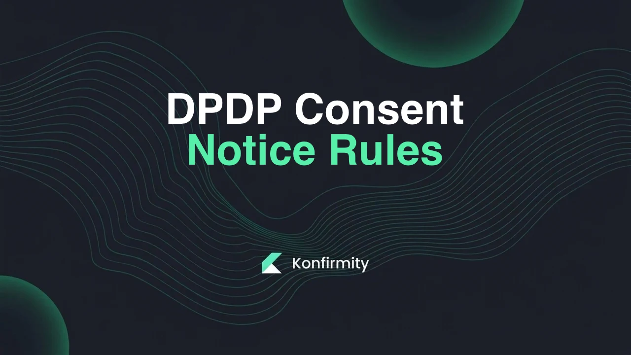 DPDP Consent Notice Requirements: What Rule 3 Actually Demands