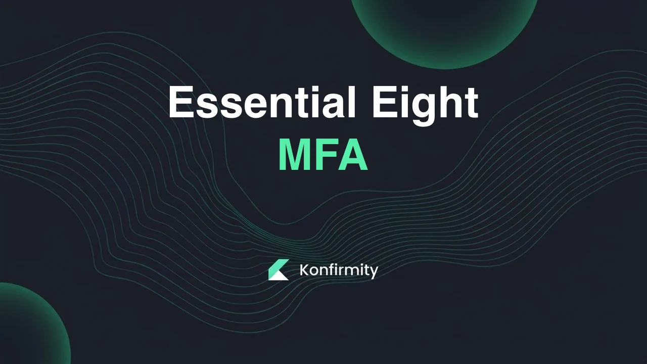 Essential Eight Multi-Factor Authentication: The Strategy Teams Overrate
