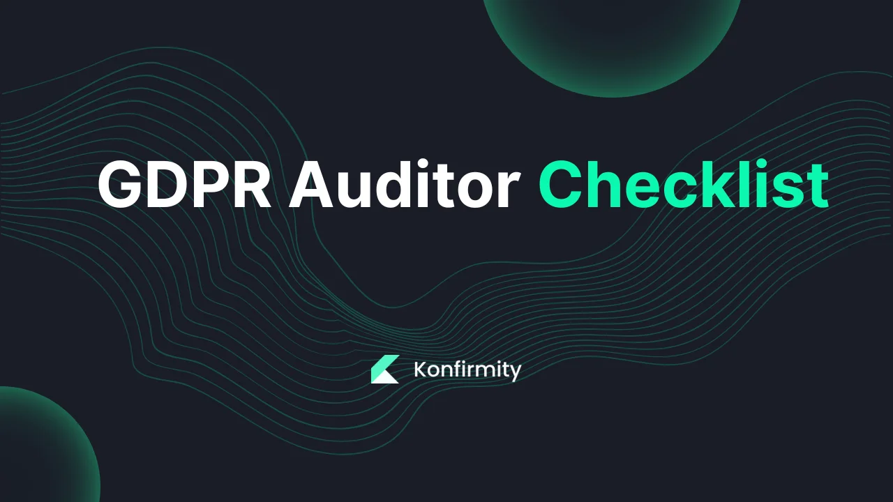 GDPR Auditor Checklist: A Practical Guide with Steps & Examples (2026)