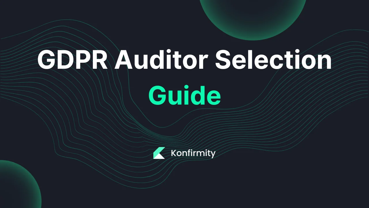 GDPR Auditor Selection Guide: A Practical Guide with Steps & Examples (2026)
