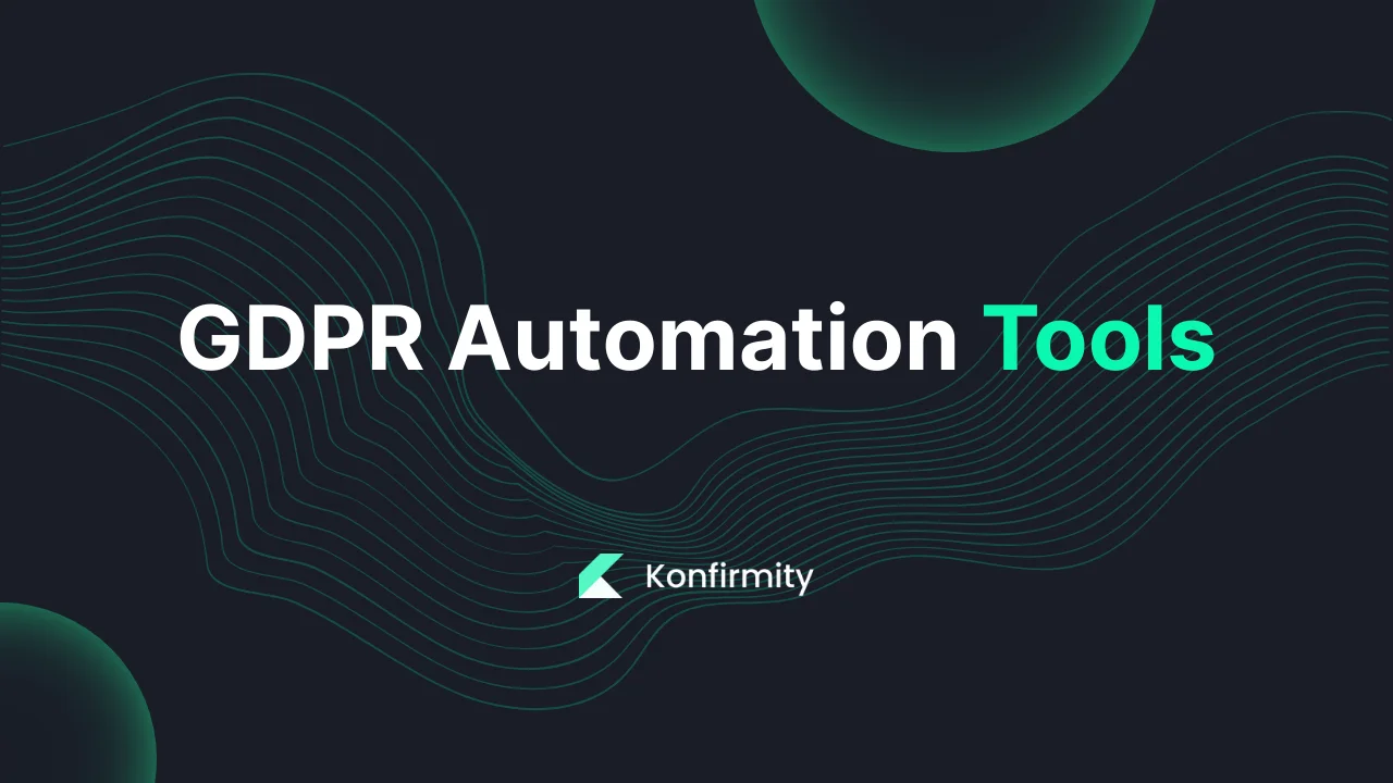 GDPR Automation Tools: A Practical Guide with Steps & Examples (2026)