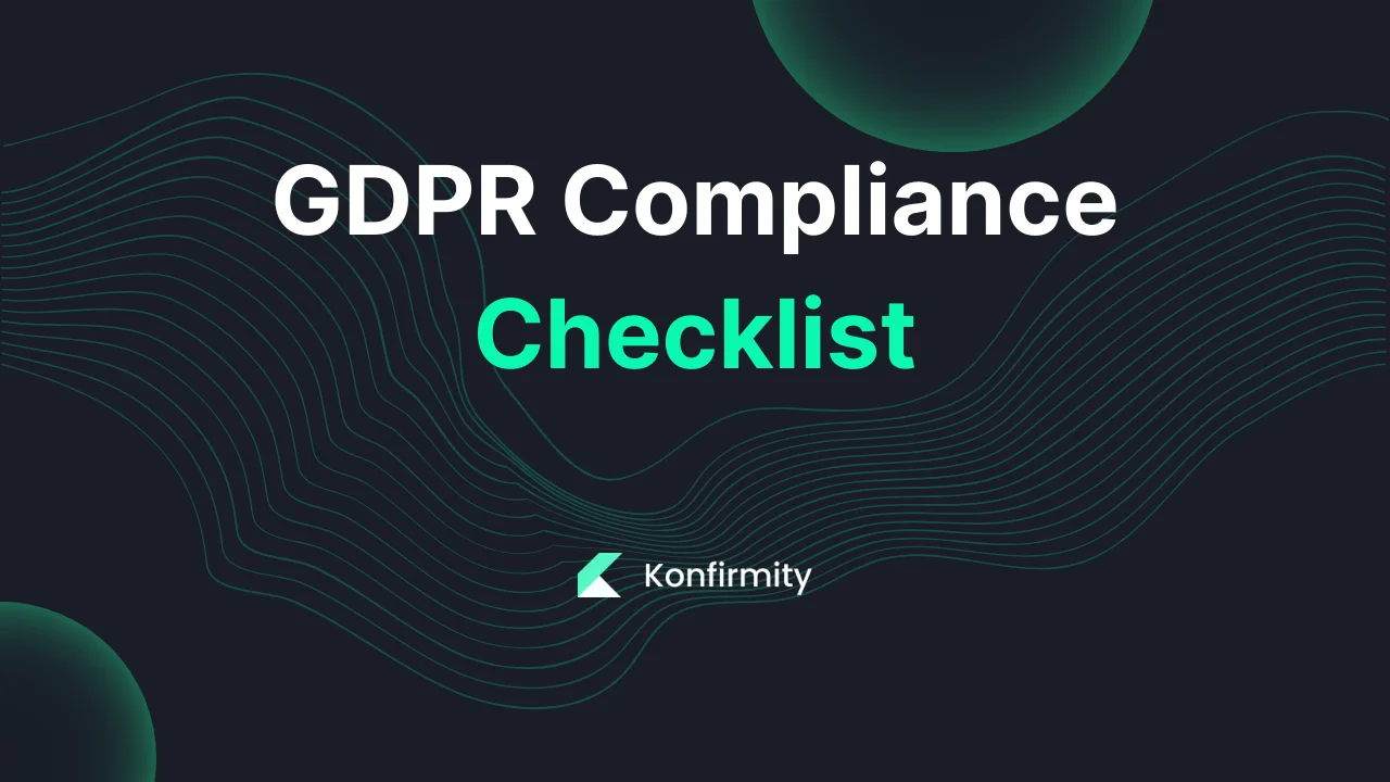 GDPR Compliance Checklist: Key Requirements, Steps, and Templates (2026)