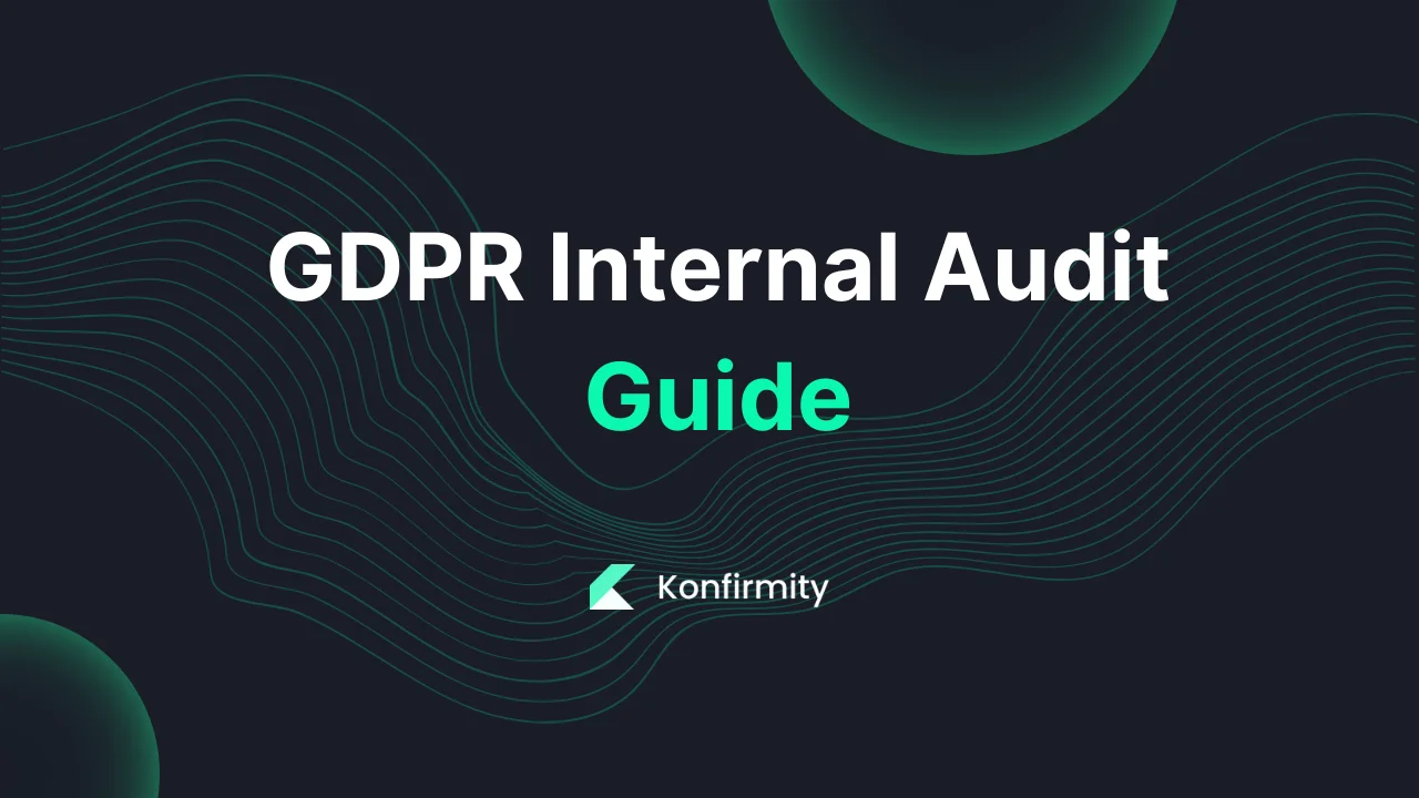 GDPR Internal Audit Guide: Your Step-by-Step Guide (2026)