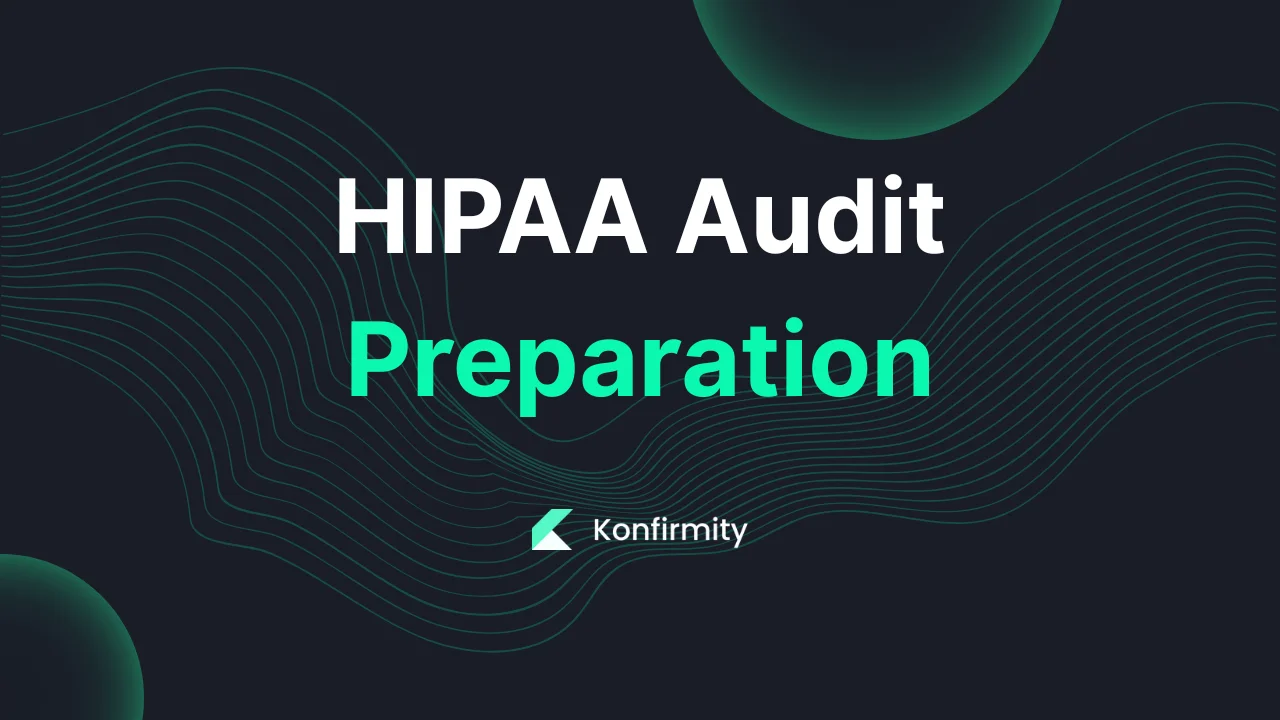 HIPAA Audit Preparation: A Walkthrough with Templates (2026)