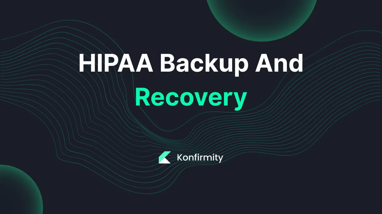 HIPAA Backup And Recovery: Best Practices and Key Steps for 2026