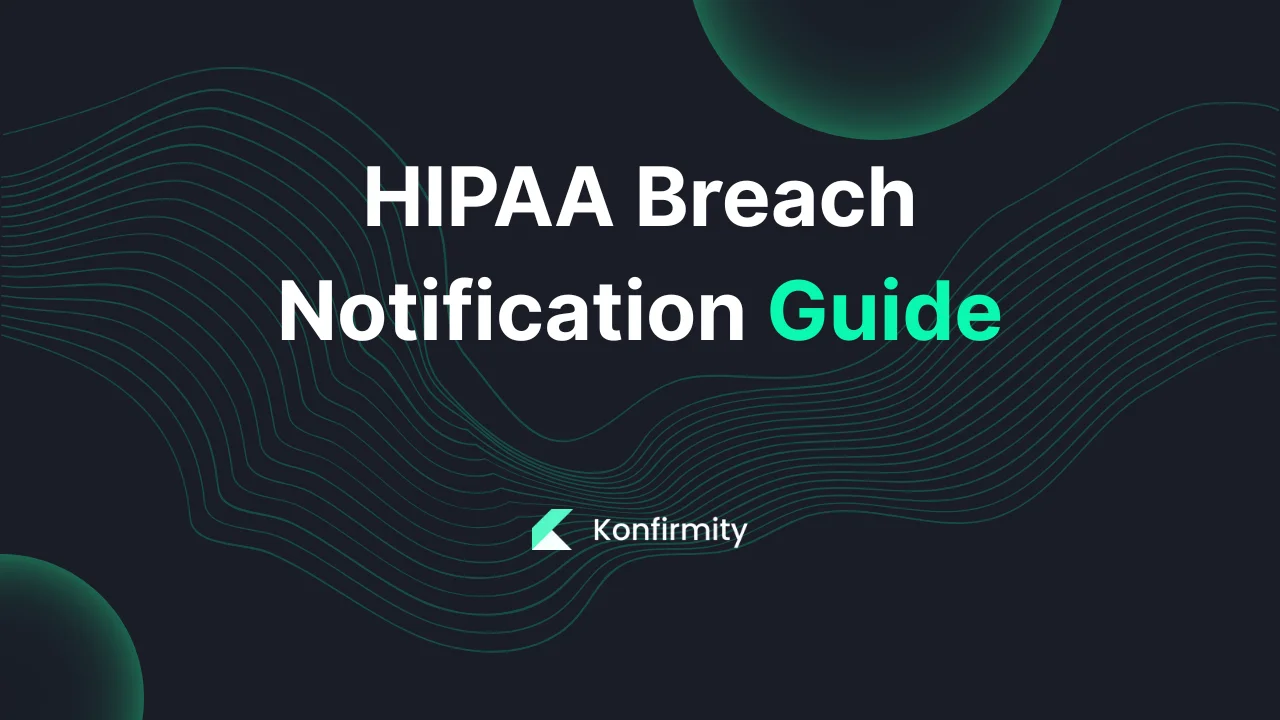 HIPAA Breach Notification Guide: Your Step-by-Step Guide (2026)