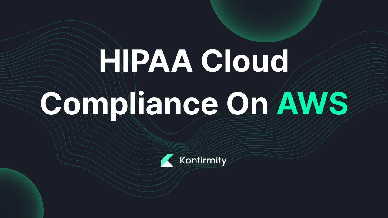 HIPAA Cloud Compliance On AWS: Your Step-by-Step Guide (2026)
