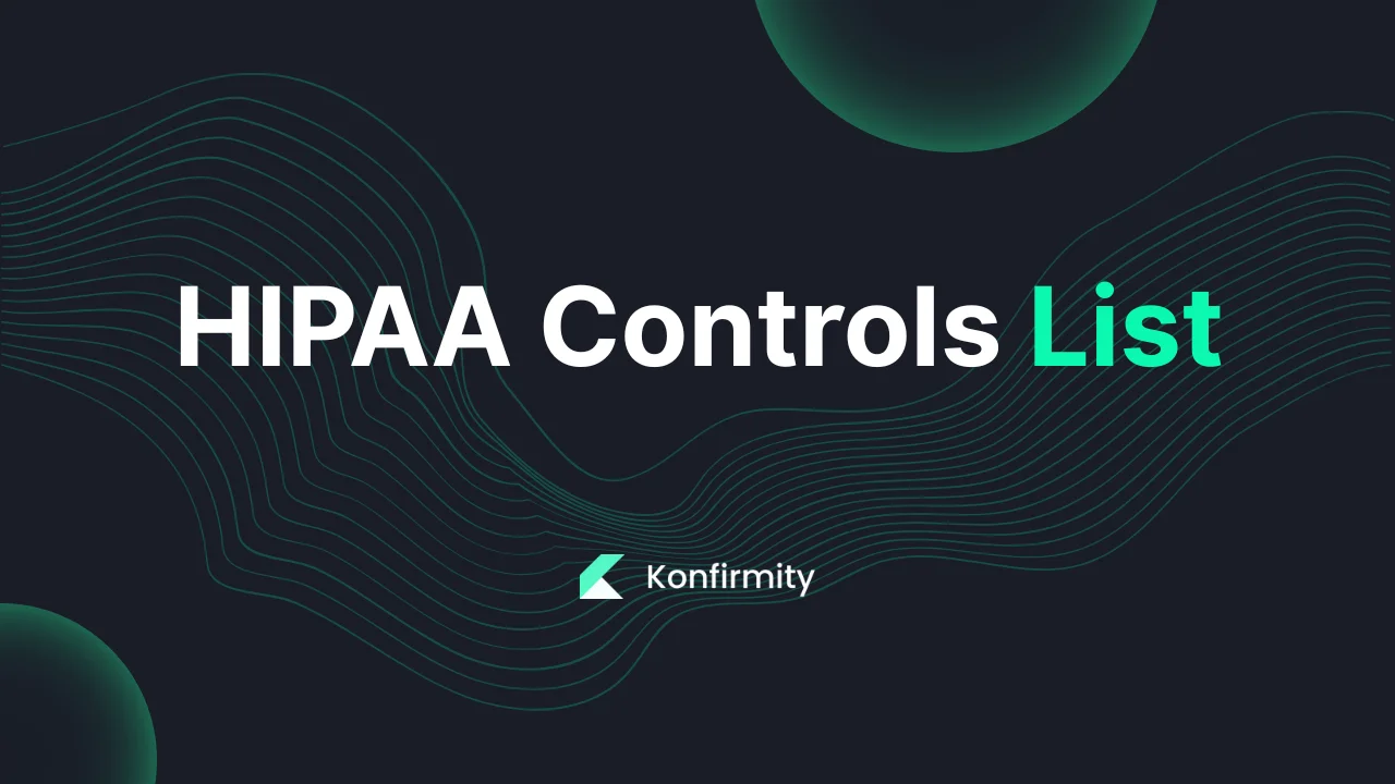 HIPAA Controls List: Your Step-by-Step Guide (2026)