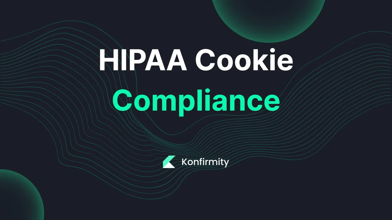 HIPAA Cookie Compliance: A 2026 Guide for Busy Teams with Examples