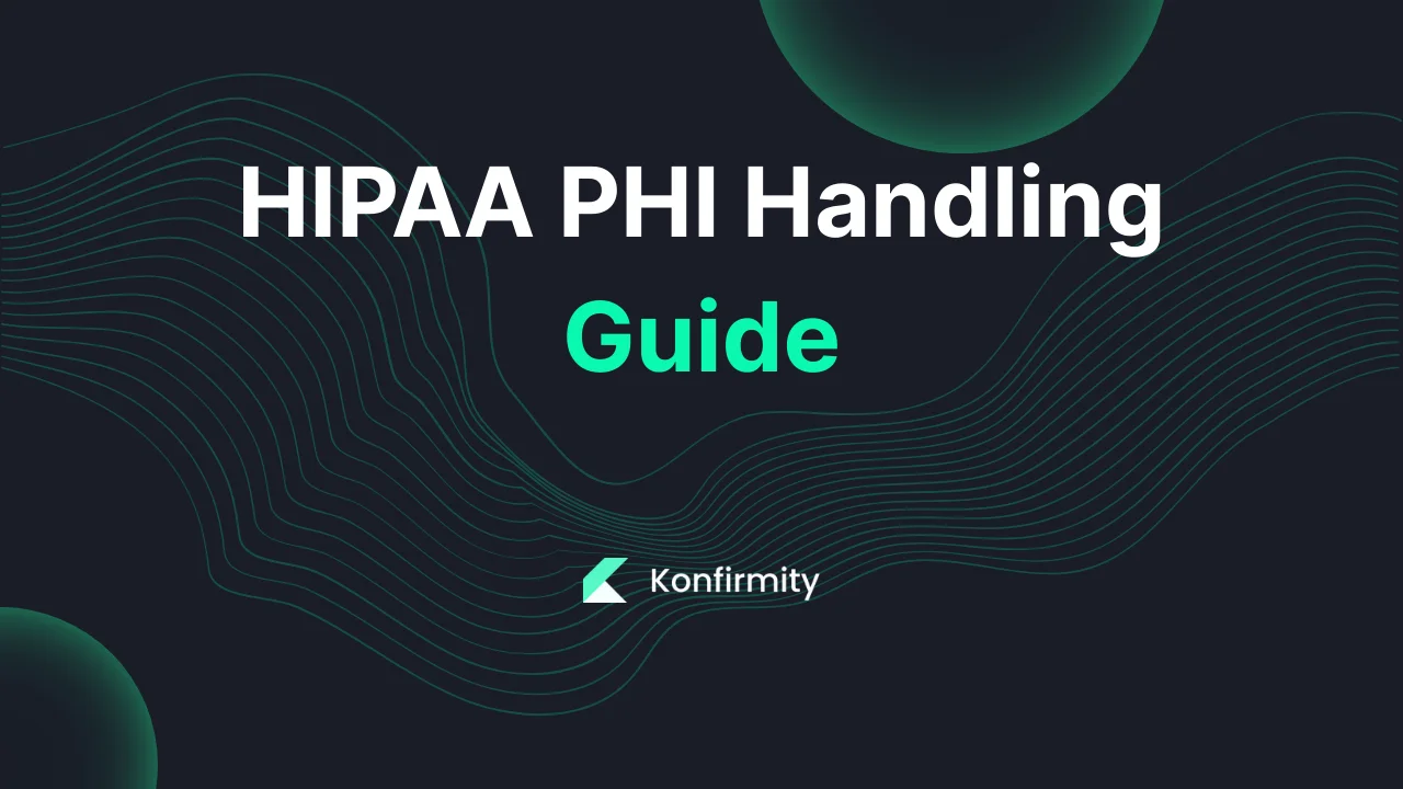 HIPAA PHI Handling Guide: A Practical Guide with Steps & Examples (2026)