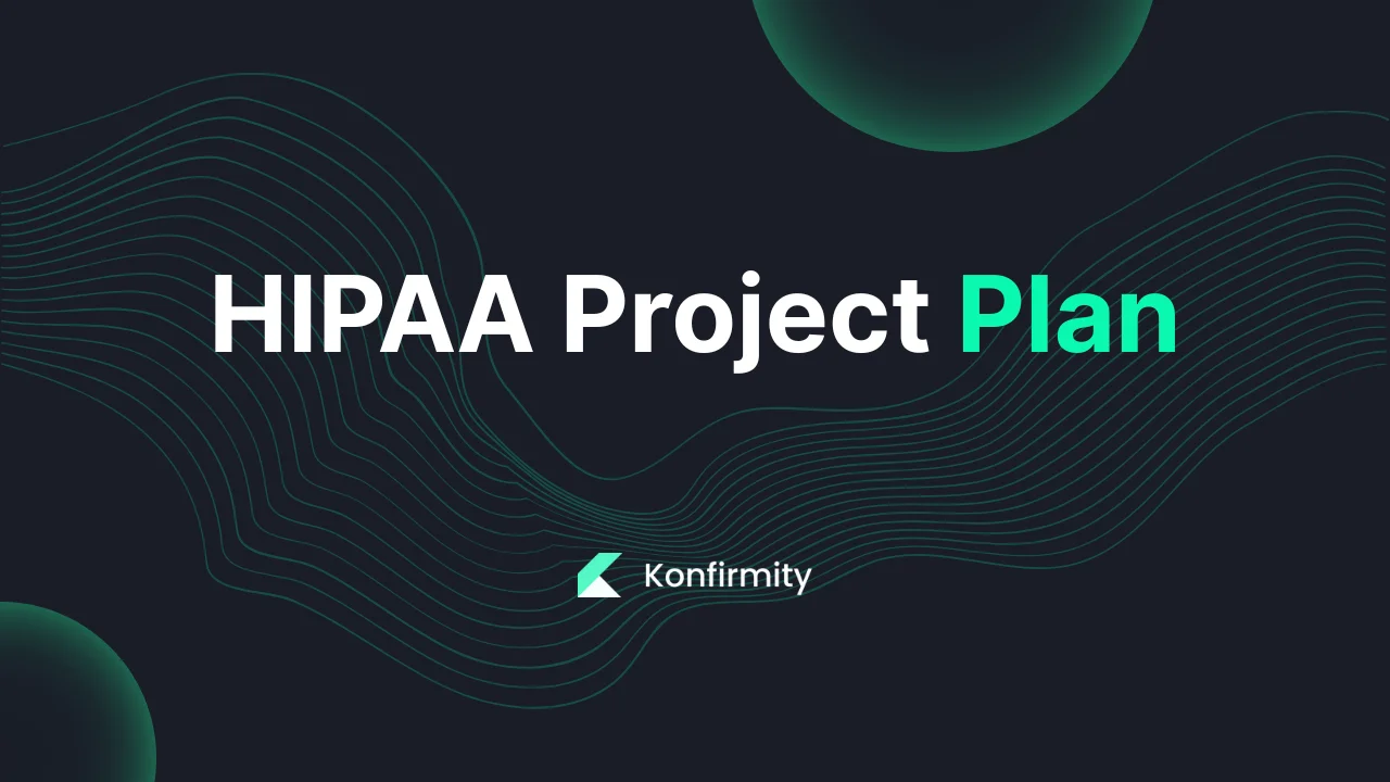 HIPAA Project Plan: A Walkthrough with Templates (2026)