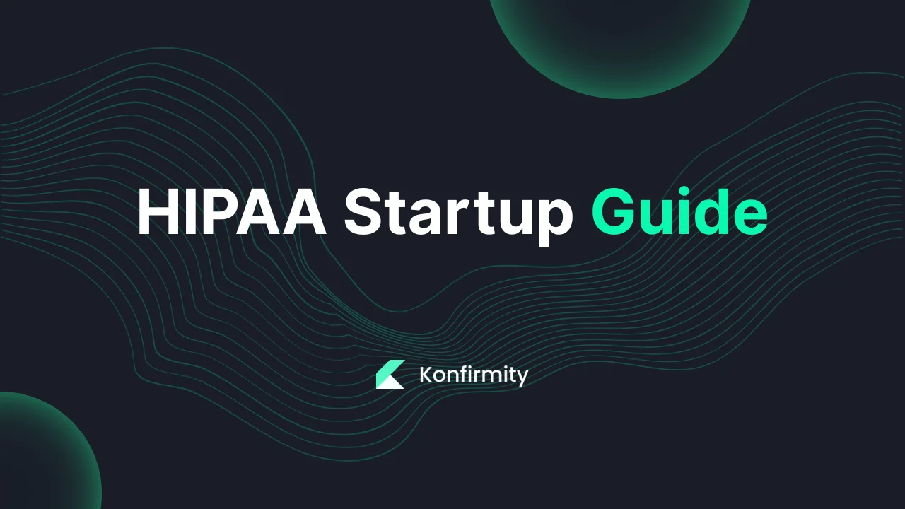 HIPAA Startup Guide: Best Practices and Key Steps for 2026