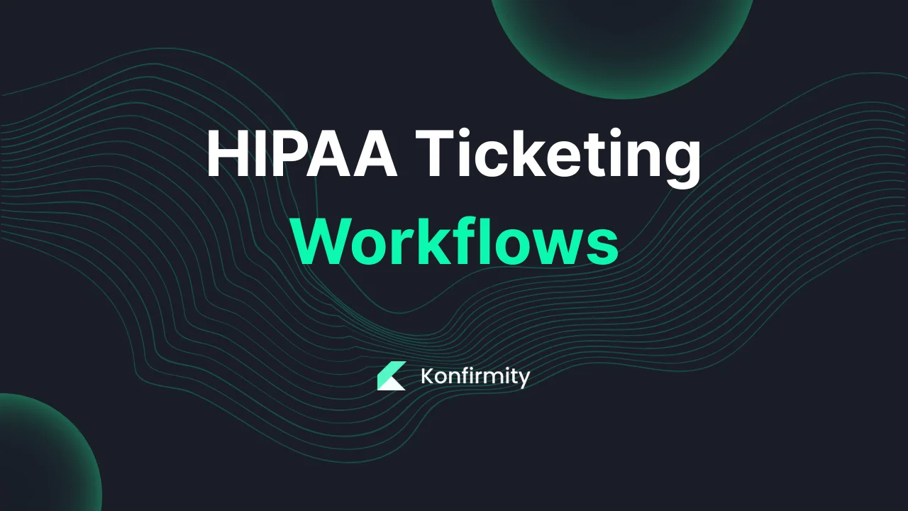 HIPAA Ticketing Workflows: Best Practices and Key Steps for 2026