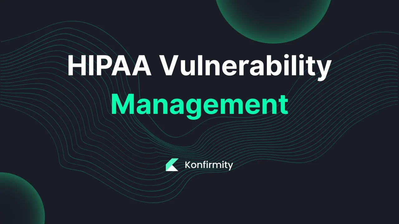HIPAA Vulnerability Management: Your Step-by-Step Guide (2026)