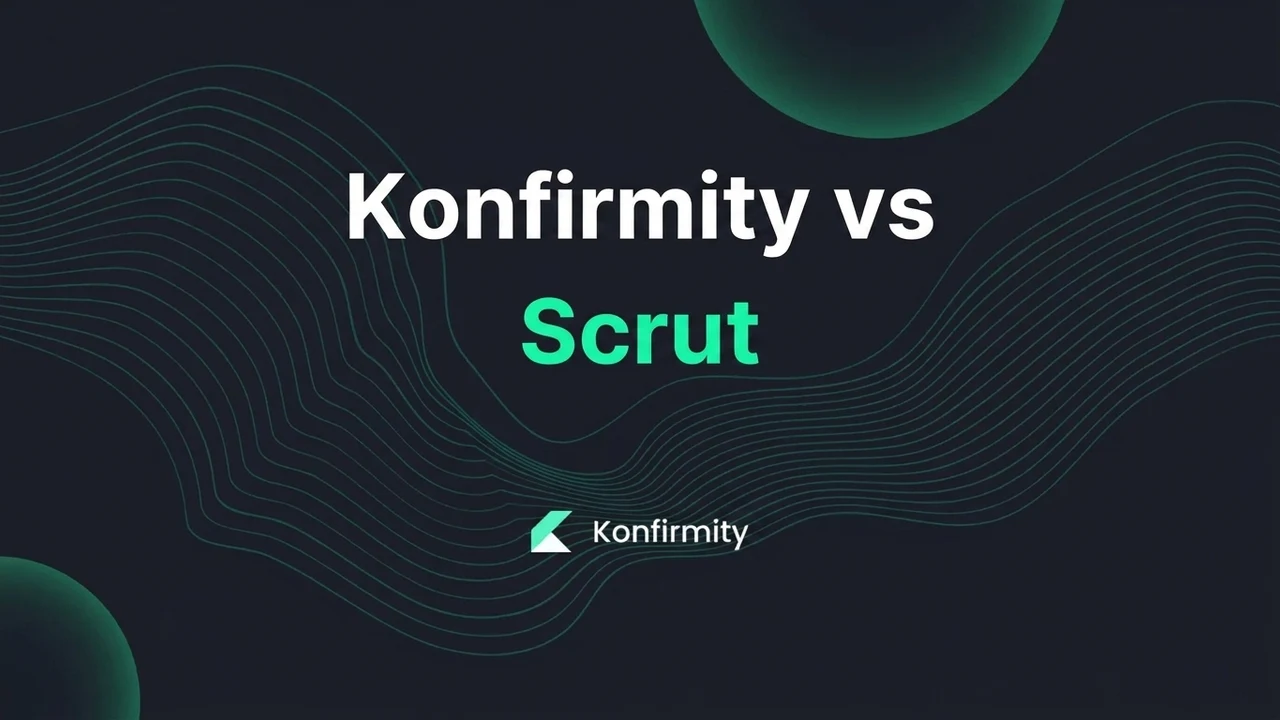 Konfirmity vs Scrut: Compliance Comparison (2026)