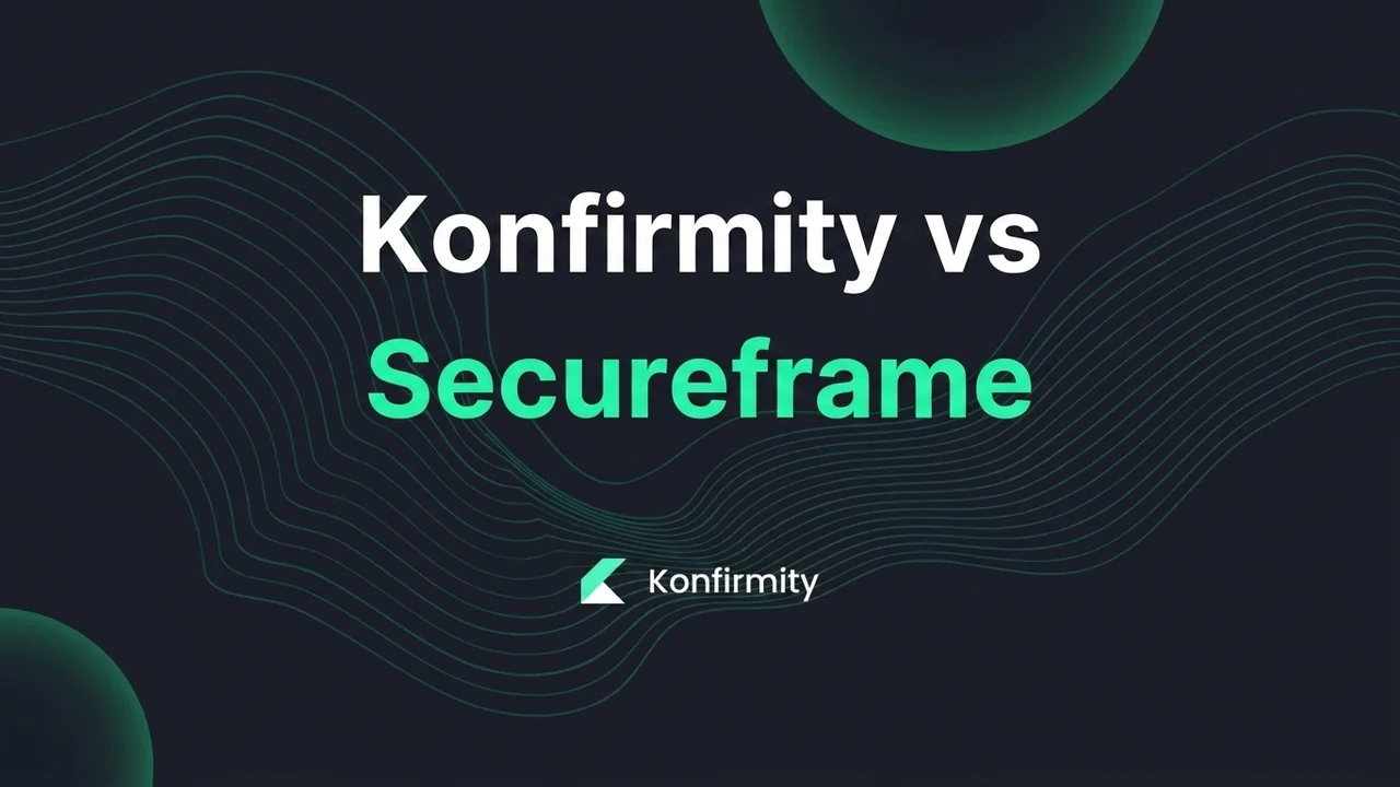 Konfirmity vs Secureframe: 2026 Comparison