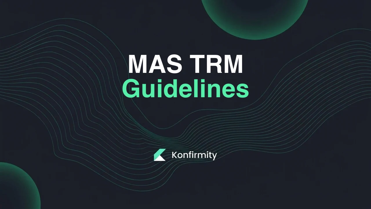 MAS TRM Guidelines Explained: What MAS Expects and What You Must Show