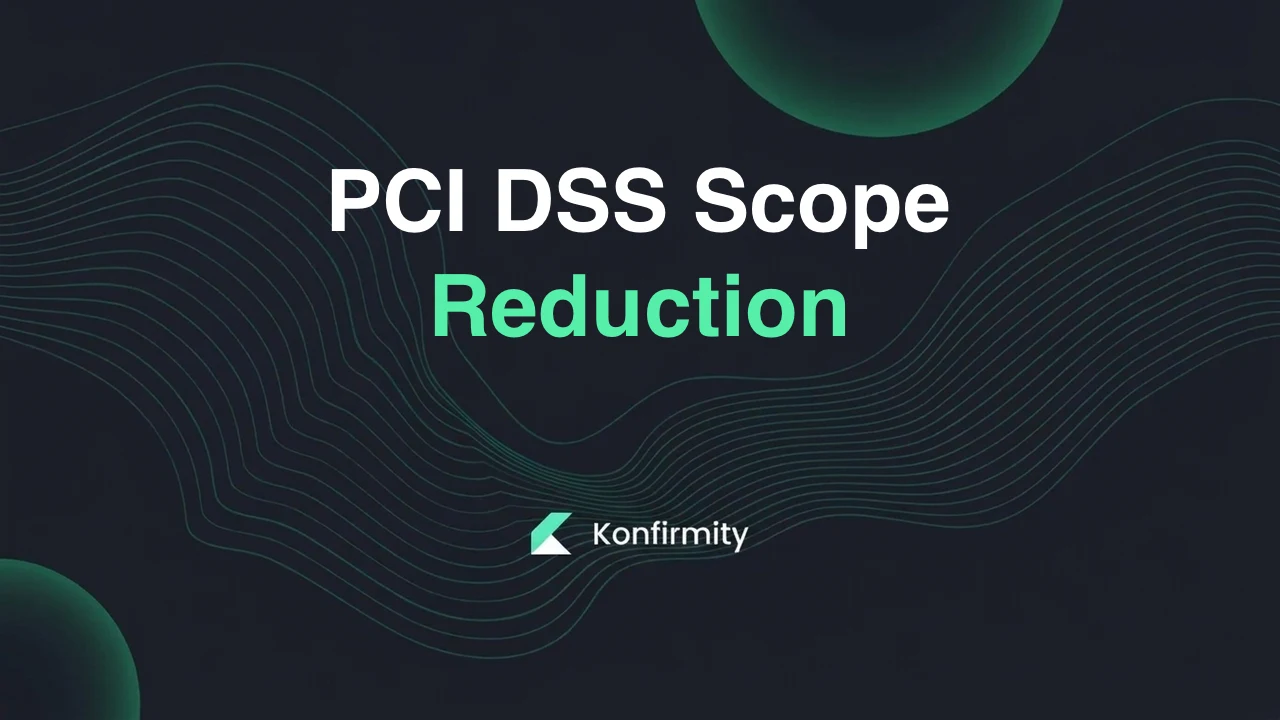 PCI DSS Scope Reduction: How to Make the Assessment Smaller