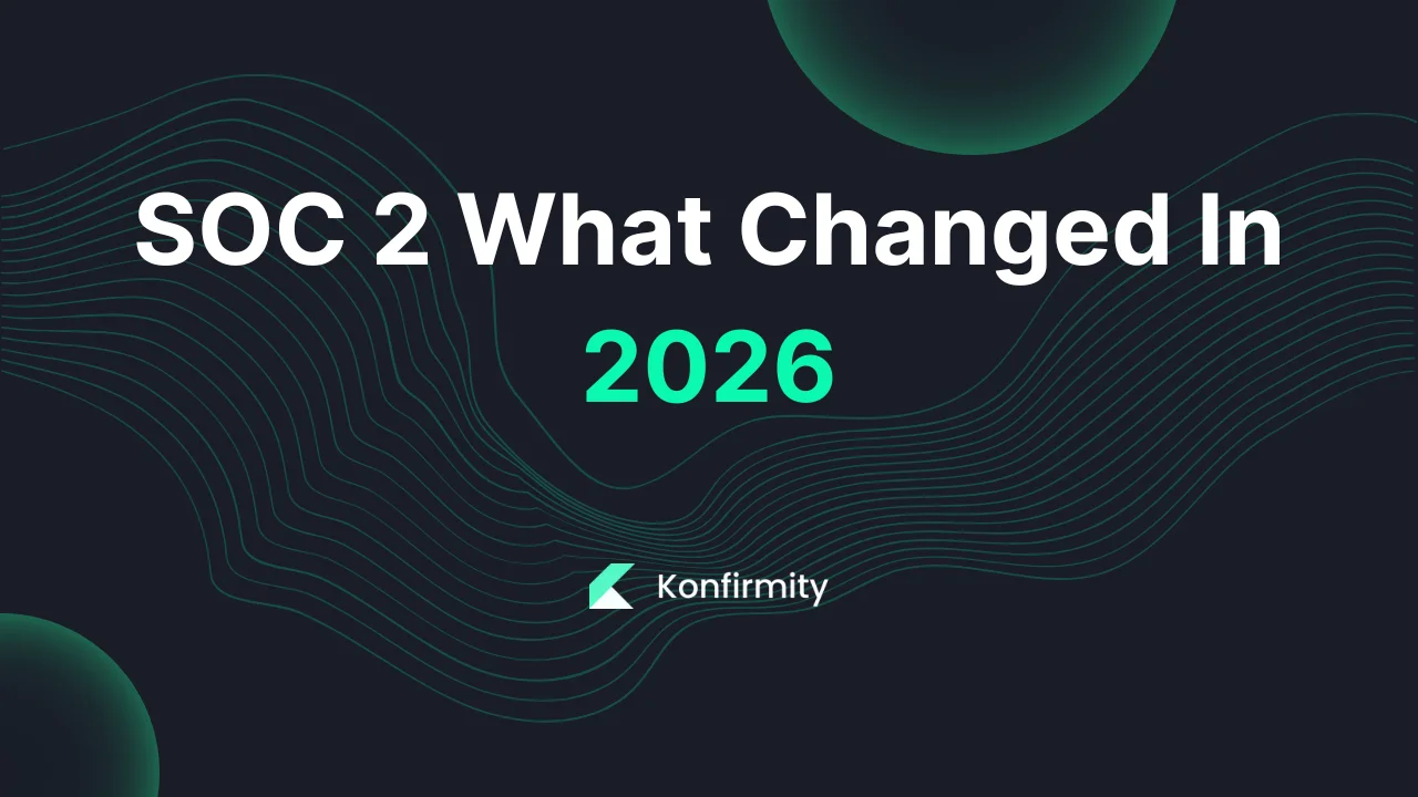 What Changed in SOC 2 for 2026? New Criteria & Audit Updates